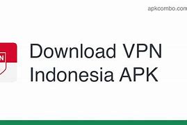 Vpn Indonesia Free